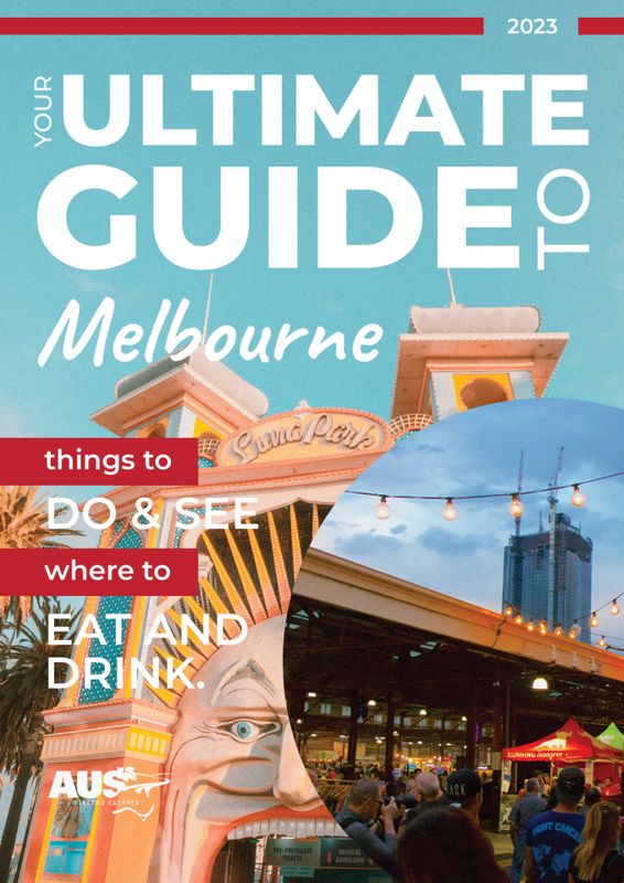 ultimate guide to Melbourne